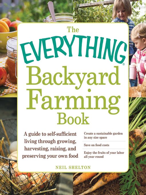 Title details for The Everything Backyard Farming Book by Neil Shelton - Wait list